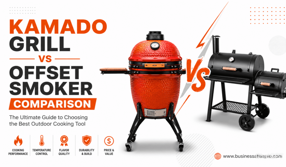 kamado grill vs offset smoker comparison